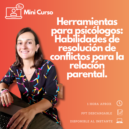 Herramientas para psicólogos - Habilidades de resolución de conflictos para relación parental